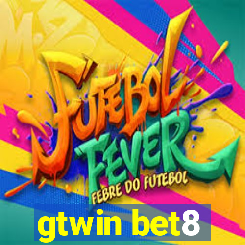 gtwin bet8